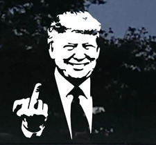 Trump MAGA Middle Finger Flipping Bird Funny Political Vinyl  Decal Sticker picture