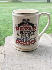 VTG  Never Trust A Man Who Doesn’t Drink HANDPAINTED  MUG STEIN Enesco 1950’s picture