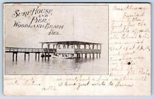 1907 WOODLAND BEACH DELAWARE BAY SURF HOUSE & PIER ANTIQUE POSTCARD picture