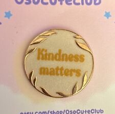 Kindness Matters Glitter Gold Pin picture