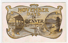 November Days in Denver Colorado 1905c postcard picture