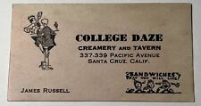 SANTA CRUZ CALIFORNIA 1940s COLLEGE DAZE CREAMERY & TAVERN Business Card picture