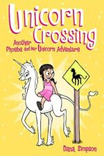Unicorn Crossing: Another Phoebe and Her Unicorn Adventure (Volume 5) picture
