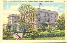 C.1940'S POSTCARD - FATHER BORNEMAN PAROCHIAL SCHOOL HILL & CLYMER - READING, PA picture