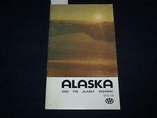 1975-1976 ALASKA AND THE ALASKA HIGHWAY TRAVEL GUIDE - AAA - J 9044 picture