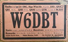 1931 - QSL Card - Santa Monica, California USA -  Clyde W. Hackett - W6DBT picture