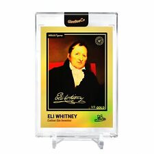 ELI WHITNEY Cotton Gin Inventor Holo Gold Card 2023 GleeBeeCo #WCTC-G 1/1 picture