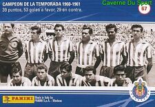 067 TEAM 1960-1961 MEXICO RARE METAL CARD 100 YEARS OF CHIVAS GUADALAJARA PANINI picture