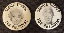 2 circa 1950’s Sophie Tucker For President Actress 1.5”  Litho Buttons Pins picture