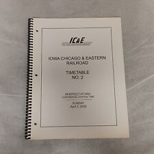 Iowa Chicago & Eastern Railroad Timetable No 2 2005 24 Pages picture