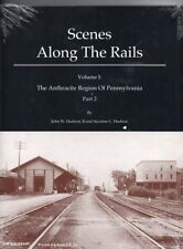 Scenes Along the Rails, The Anthracite Region of Pennsylvania, Vol. 1, Part 2 picture