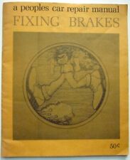 Fixing Brakes: A Peoples Car Repair Manual. Peoples Press, 1972. Collectible PB. picture