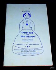 FIRST AID TO THE INJURED 1919 WOMAN'S AMERICAN BAPTIST MISSIONARY TRAINING BOOK picture