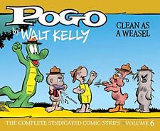 POGO: THE COMPLETE SYNDICATED COMIC STRIPS 6: CLEAN AS A By Walt Kelly BRAND NEW picture