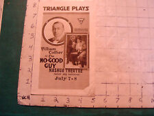 ORIG MOVIE brochure: 1917 William Collier in THE NO GOOD GUY nashua nh SOME WEAR picture