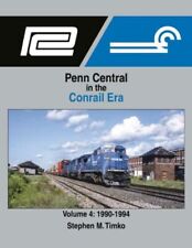 Morning Sun Books Penn Central in the Conrail Era Volume 4: 1990-1994 (Hard 1721 picture