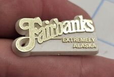 VTG Lapel Pinback Hat Pin Fairbanks Extremely Alaska plastic Gold White picture