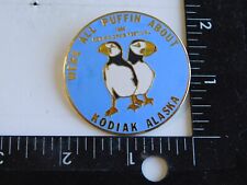 WE'RE ALL PUFFIN ABOUT KODIAK ALASKA 1985 CRAB FESTIVAL #'D 065 TRAVEL PIN picture