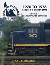 CNJ Across the GARDEN STATE, 1970 to 1976, Vol. 1: COMMUNIPAW to CRANFORD (NEW) picture