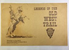 Legends of the Old West Trail 1968 Greg Smith Old West Trail Foundation picture