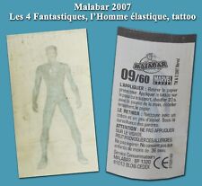 2007 Malabar, Les 4 Fantastiques, The Elastic Man Tattoo 09/60 picture