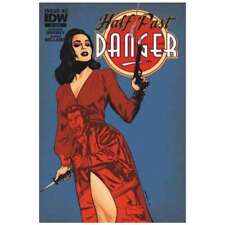 Half Past Danger #2 in Near Mint condition. IDW comics [x; picture
