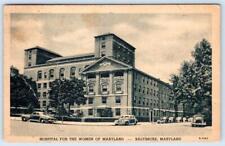 1940's HOSPITAL FOR THE WOMEN OF MARYLAND BALTIMORE MD CLASSIC CARS POSTCARD picture