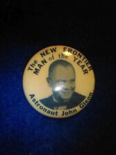 Vintage History Event Astronaut John Glenn New Frontier ManOfTheYear Button Pin2 picture