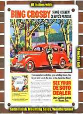 METAL SIGN - 1938 DeSoto Sedan with Bing Crosby - 10x14 Inches picture