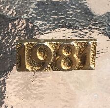 Gold Colored 1981 Collectors Metal Lapel Pin picture