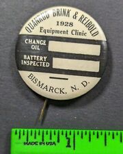 Vintage 1928 Automobile Garage Gas Oil Bismarck North Dakota Pinback Pin picture