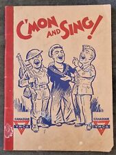 A 1937 Dated WW2 Era Canadian YMCA Soldiers' Song Book: C'mon And Sing picture