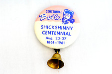 1961 Vintage Shickshinny PA Centennial Belle 1861-1961 Pinback Button Bell picture
