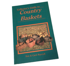 Collector's Guide to Country Baskets by Carol Raycraft and Don Raycraft picture