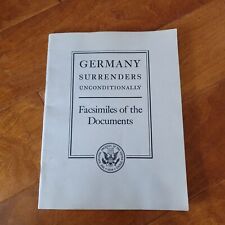 Germany Surrenders Unconditionally, Facsimiles Of The Documents, 1945 WW2 picture