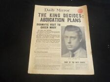 1936 DEC 10 DAILY MIRROR NEWSPAPER-LONDON-KING DECIDES ABDICATION PLANS- NP 5751 picture