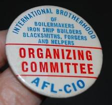 VINTAGE INTERNATIONAL BROTHERHOOD OF BOILER MAKERS SHIP BUILDERS AFL-CIO  PIN picture