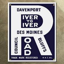 Iowa River to River Road highway marker sign 1911 13x16 Des Moines Davenport picture