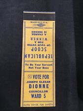 Joseph Elzear Dionne Republican Scoop Vote Election Matchbook Cover picture