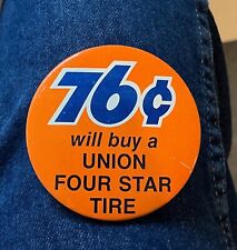 1960's/70's? Unocal 76 Cents Will Buy A Union $ Star Tire 3