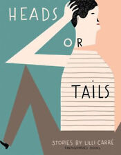 Heads or Tails Paperback Lilli Carre picture