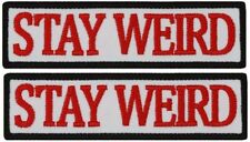 Stay Weird Embroidered Patch    - 2PC IRON ON OR SEW ON  4