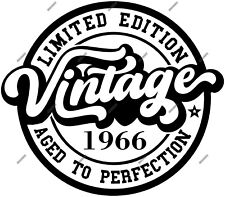 1966 Vintage Limited Edition Aged To Perfection 4