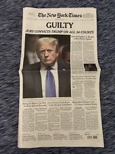 NEW YORK TIMES NEWSPAPER - TRUMP GUILTY ON ALL 34 COUNTS - MAY 31, 2024 FRIDAY picture