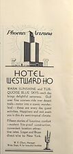 Hotel Westward Ho Phoenix AZ Vintage Print Ad 1932 picture