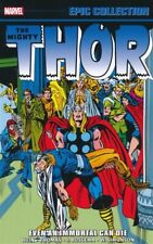 THOR: EVEN AN IMMORTAL CAN DIE GRAPHIC NOVEL Marvel Comics Epic Collection #9 TP picture