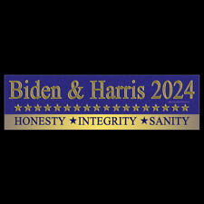 Biden & Harris 2024 Honesty Integrity Sanity BUMPER STICKER or MAGNET president picture