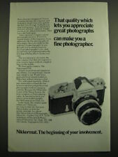 1972 Nikon Nikkormat Camera Ad - That quality which lets you appreciate picture