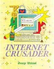 George Wylesol Internet Crusader (Paperback) (UK IMPORT) picture