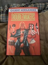 The Troublemakers Hardcover Gilbert Hernandez Fantagraphics Books Dust Jacket picture